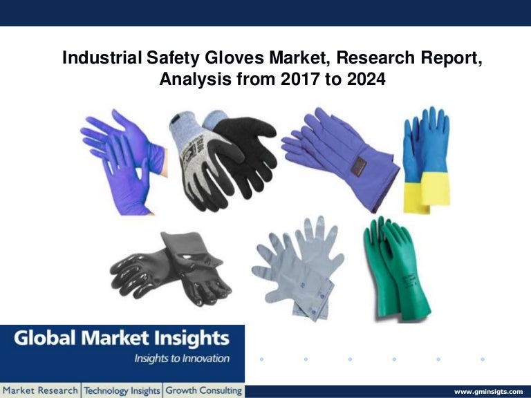 Industrial safety gloves market analysis by 2023, list of glove manuf…