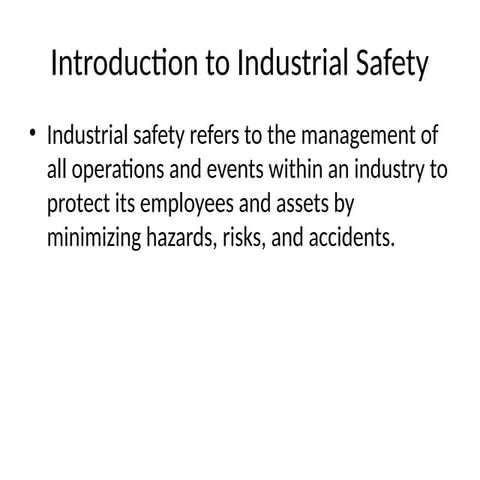 Industrial Safety Presentation Priciple 1 Pptx