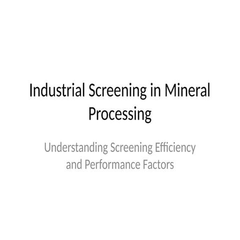 Industrial_Screening_Mineral_Processing.pptx