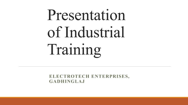 Industrial Trainig Presentation on PLC .