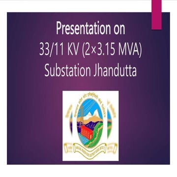 Industrial Training in 2×3.14MVA 33/11 KV substation.