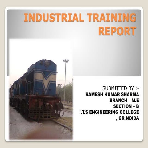  NORTHERN RAILWAY EMU CAR SHED INDUSTRIAL TRAINING PRESENTATION