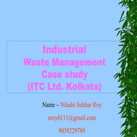 Industrial waste management  a case study (itc ltd. kolkata)