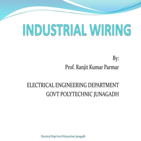 Industrial wiring | PPTX