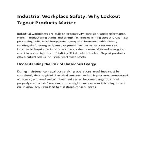 Industrial Workplace Safety: The Critical Role of Lockout Tagout ...