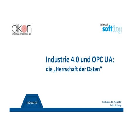 Industrie 4.0 und OPC UA die Herrschaft der Daten