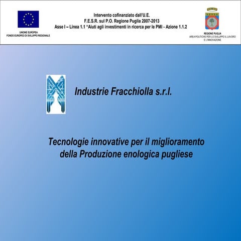 Industrie fracchiolla