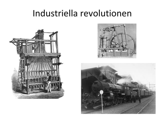 Industriella Revolutionen, förutsättningar och orsaker.