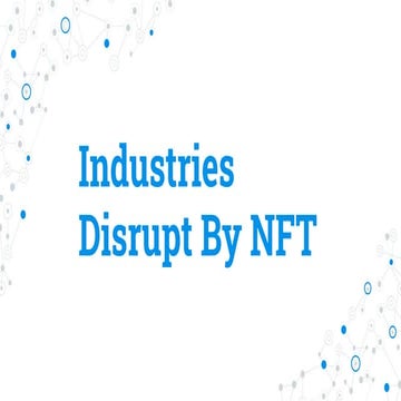 Industries disrupted by nft