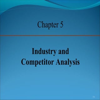 Chapter-5 Industry and competitor a...