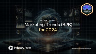 Industry Atom Marketing Trends for 2024 (B2B Version) (2).pdf