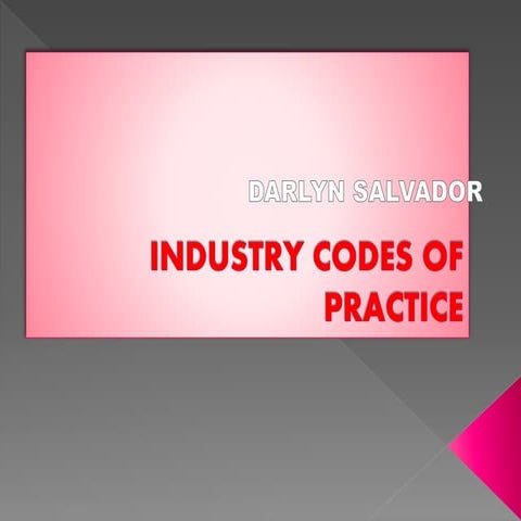 Industry codes of practice | PPTX