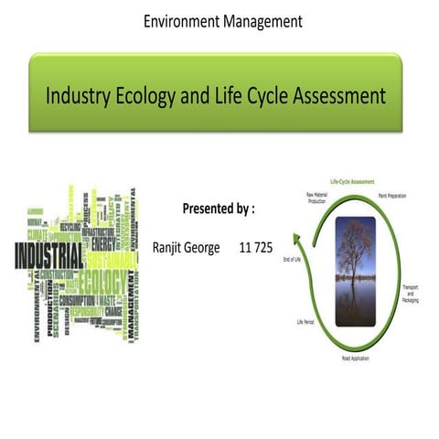 Industry ecology and LCA(Life Cycle Assessment)