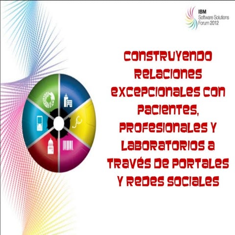 Industry forum 2012 ar final   social business - salud - acrogliano