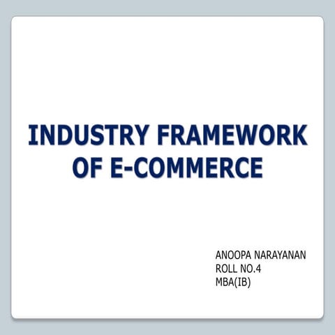 Industry framework of e commerce