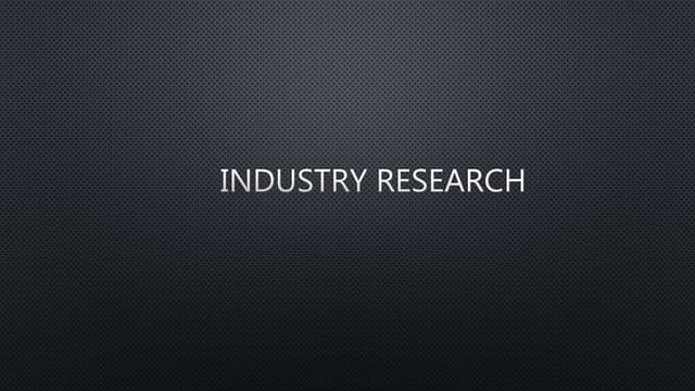 Industry research