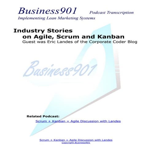 Industry stories on agile, scrum and kanban