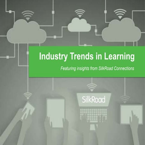 Industry Trends in Learning