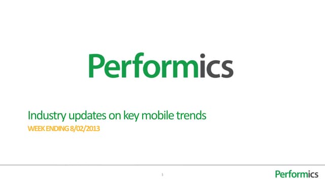 Industry updates on key mobile trends 8 02 13