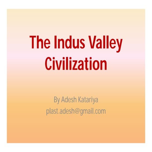 Indus valley civilisation