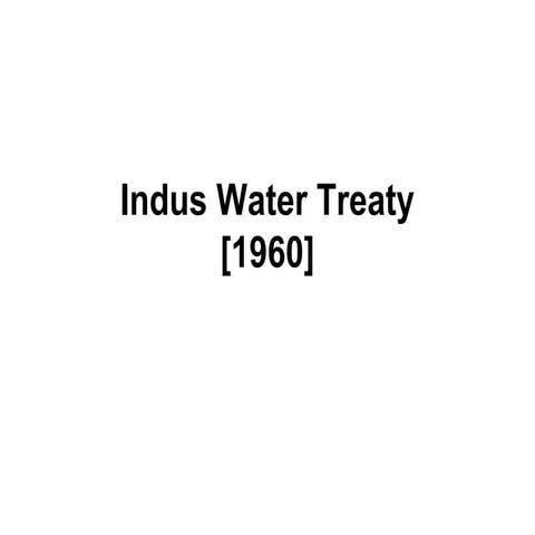 Indus water treaty by Dr. Zafar Iqbal