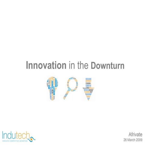 Innovation In The Downturn