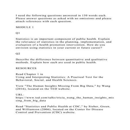 I need the following questions answered in 150 words each. Please an.docx