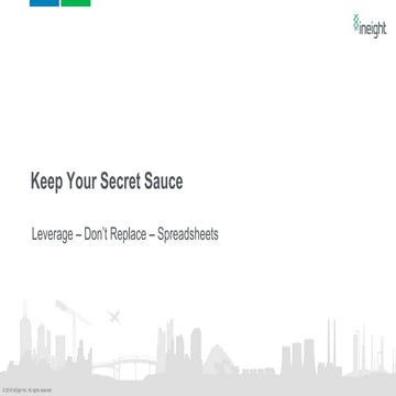 InEight "Keep Your Secret Sauce" Leverage, Don't Replace, Your Spreadsheets