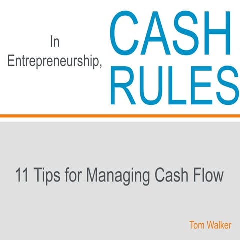 In Entrepreneurship, Cash Rules