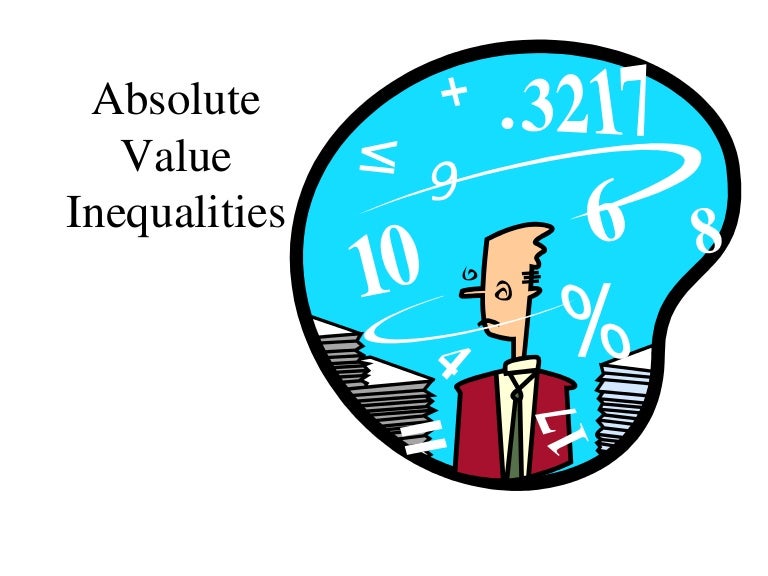 Absolute Value Inequalities