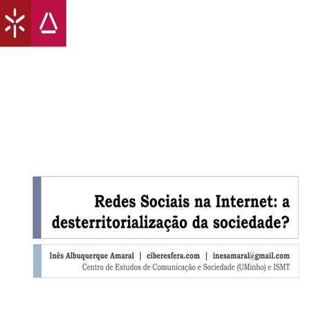 Redes Sociais na Internet: a desterritorialização da sociedade?