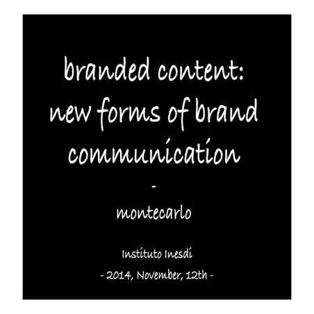 Brand Content: New Forms of Brand Communication