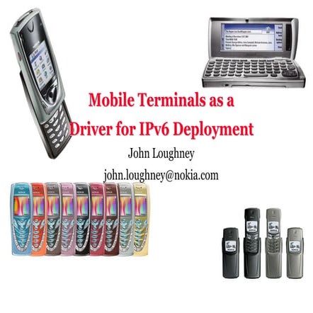 Mobile Terminals as a Driver for IPv6 Deployment