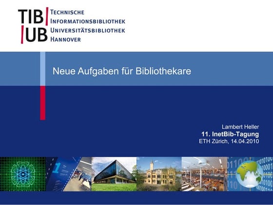 Neue Aufgaben für Bibliothekare