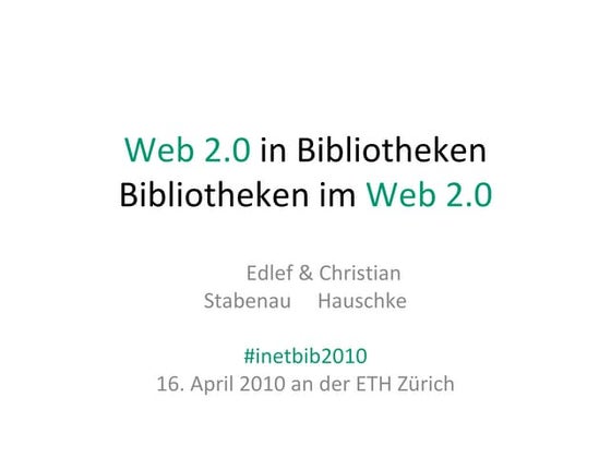 Ist Web 2.0 in den Bibliotheken angekommen?