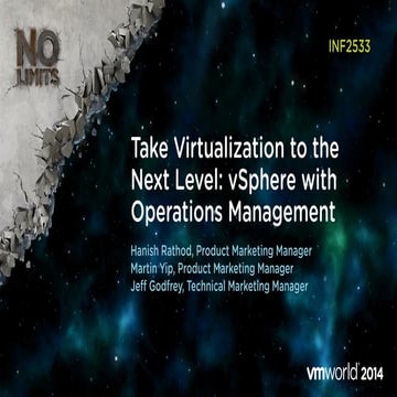 VMworld Europe 2014: Take Virtualization to the Next Level - vSphere with Ope...