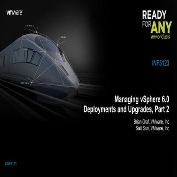 VMworld 2015: Managing vSphere 6 Deployments and Upgrades 