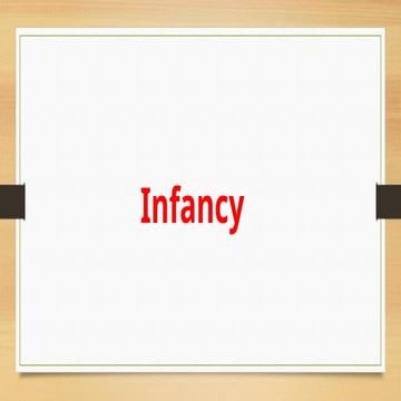 infancy.pptx human development infancy stage | PPTX