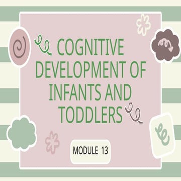 infancy-and-toddlerhood. On how to care for a childpptx