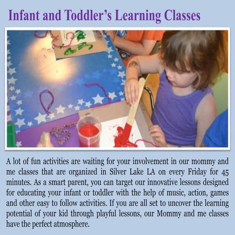 Infant and Toddler’s Learning Classes | PPTX