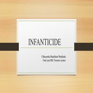 Understanding the History, Causes, and Global Impact of Infanticide | PPTX