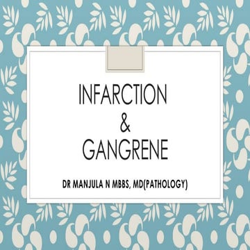 INFARCTION & GANGRENE              .pptx