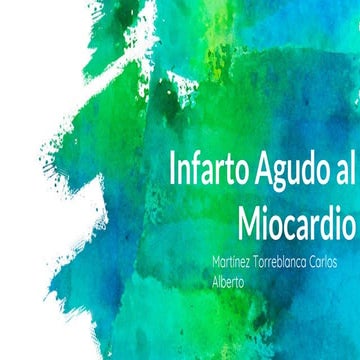 Infarto agudo al miocardio con elevacion del segmento ST | PPTX