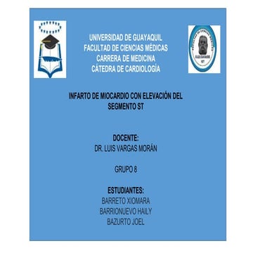 CARDIOLOGÍA, INFARTO AGUDO DE MIOCARDIO CON ELEVACION DEL SEGMENTO ST.pptx