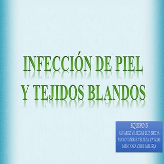 Infección de Piel y Tejidos Blandos