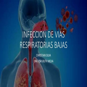 INFECCION DE VIAS RESPIRATORIAS BAJAS.pptx
