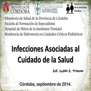 Infecciones asociadas al cuidado de...