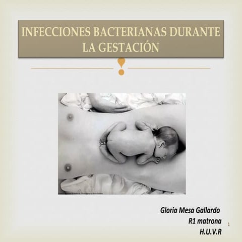 Infecciones bacterianas durante la gestación
