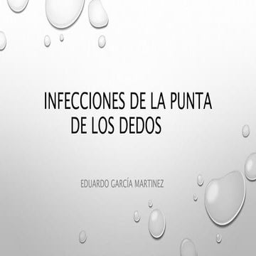 Infecciones de la punta de los dedos.pptx