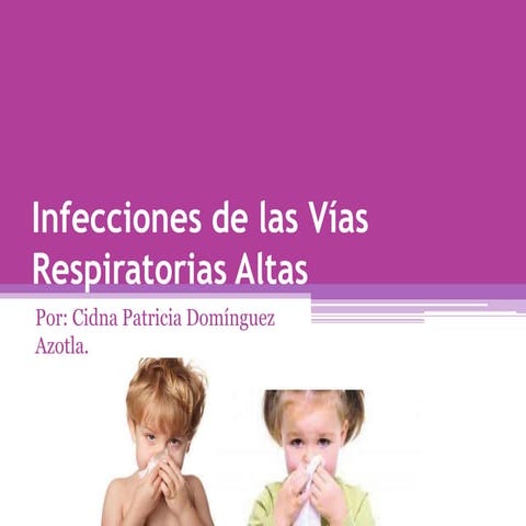Infecciones de las vías respiratorias altas